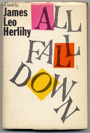 Item #100036 All Fall Down. James Leo HERLIHY