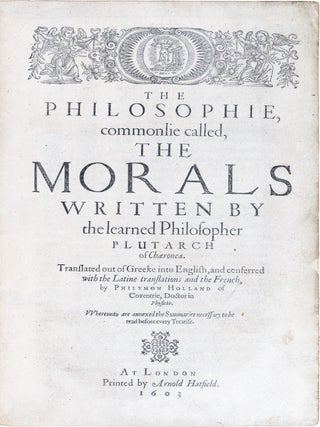 Item #1168 The Philosophie, Commonlie Called, the Morals. Plutarch, Philemon Holland
