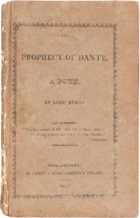 Item #119 The Prophecy of Dante. George Gordon Byron, Lord
