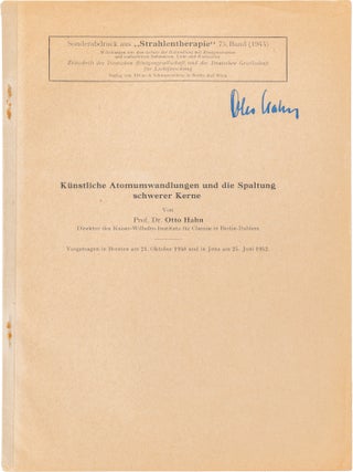 Item #1294 Künstliche Atomumwandlungen und die Spaltung schwerer Kerne; reprinted from...