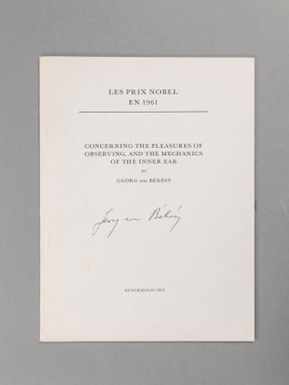 An Archive of Letters and 69 Signed Nobel Lectures in Physics, Chemistry, and Physiology or Medicine
