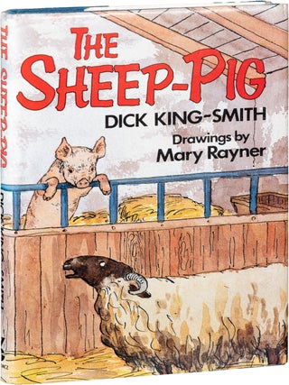 Item #1389 The Sheep Pig. Dick King&ndash;Smith, Mary Rayner