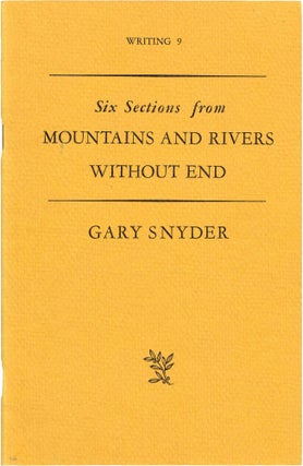 Item #172 Six Sections from Mountains and Rivers Without End. Gary Snyder