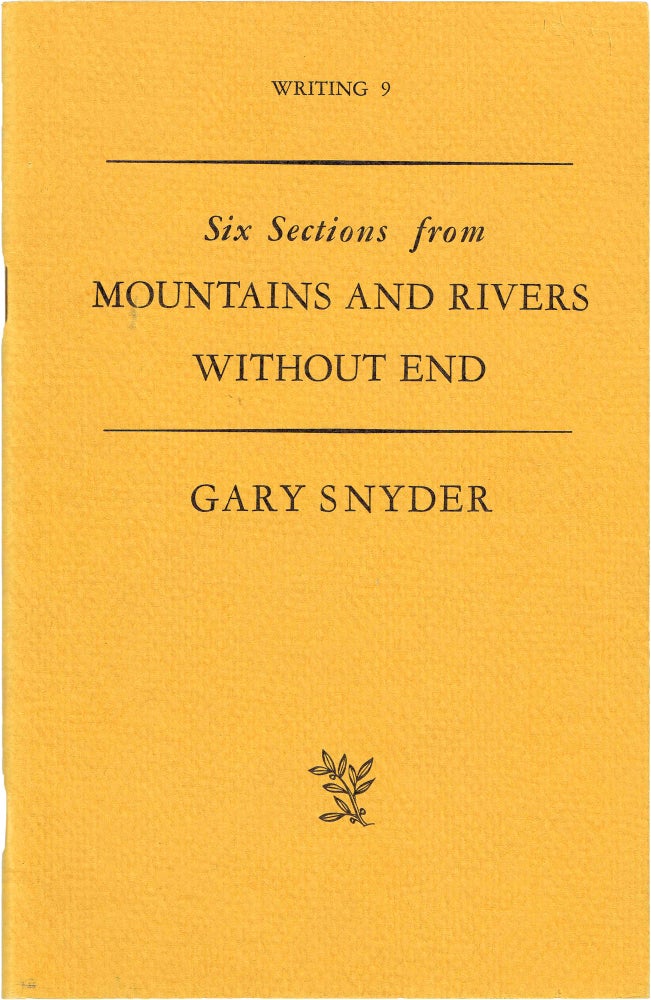 Item #172 Six Sections from Mountains and Rivers Without End. Gary Snyder.