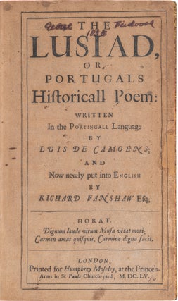 Item #19 The Lusiad, or Portugals Historicall Poem[...]. Luis de Camõens, Richard Fanshaw