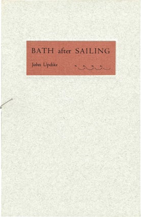 Item #193 Bath After Sailing. John Updike