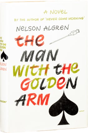 Item #418 The Man With the Golden Arm. Nelson Algren