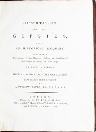 Item #464 Dissertation on the Gipsies. Heinrich Grellmann, Matthew Rapper
