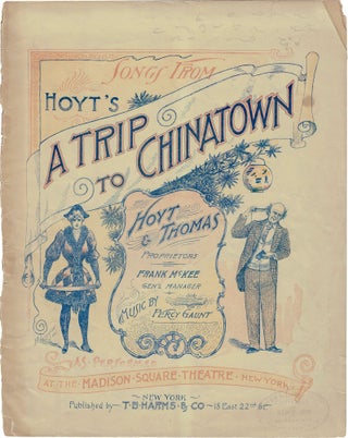 Item #468 A Trip to Chinatown. Charles Gaunt Hoyt, Percy, lyrics, music, and