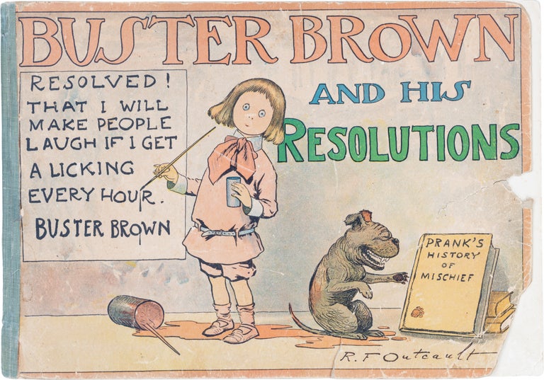 Item #477 Buster Brown and His Resolutions. Robert Outcault.