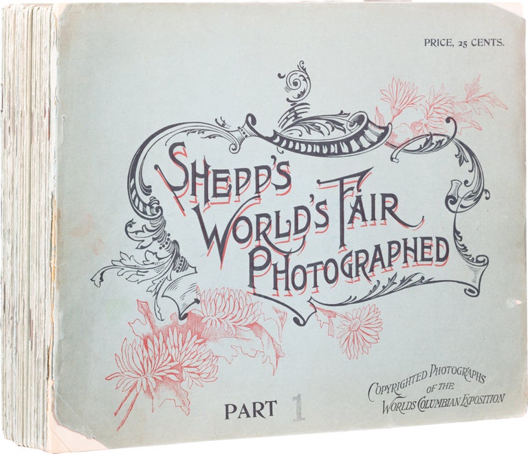 Item #503 Shepp’s World’s Fair Photographed. James W. Daniel B. Shepp, and.