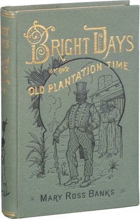 Bright Days in the Old Plantation Time
