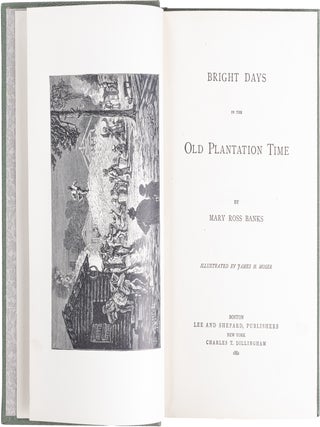 Bright Days in the Old Plantation Time