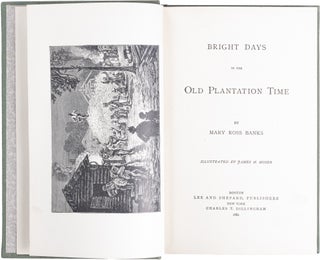 Bright Days in the Old Plantation Time