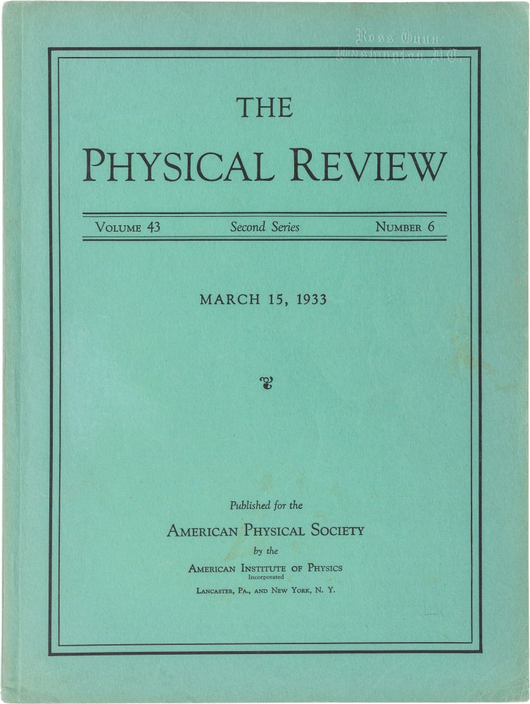 Item #756 The Positive Electron; The Physical Review, volume 43, second series, number 6, March 15. Carl Anderson.