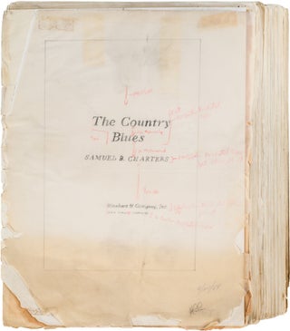 Item #774 The Country Blues; Typescript and Archive. Samuel Charters