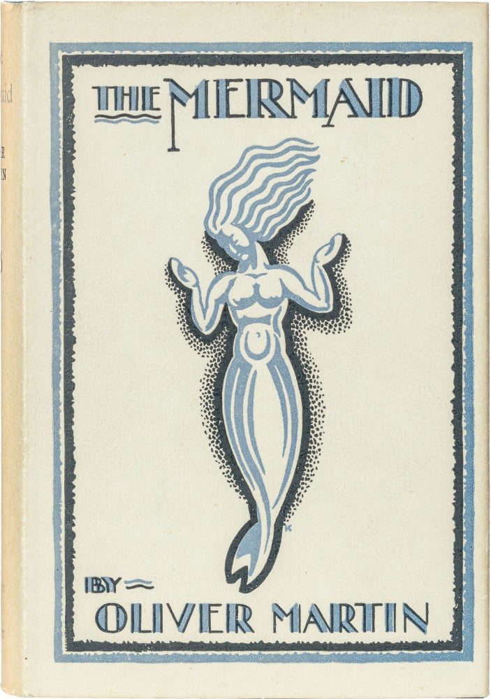 Item #813 The Mermaid. Oliver Martin.