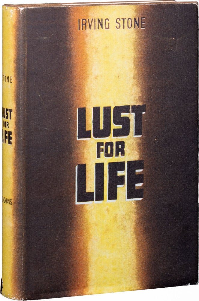 Item #830 Lust for Life. A novel of Vincent Van Gogh. Irving Stone.