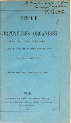 Item #852 Mémoire sur les corpuscules organisés qui existent dans l’atmosphère, examen de la...