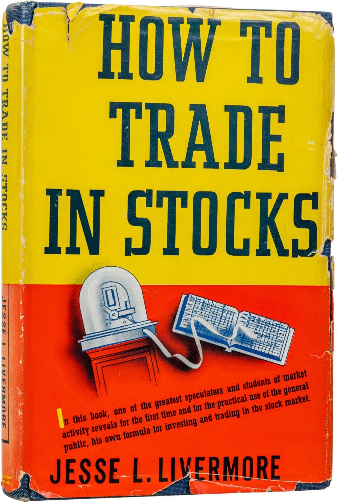 Item #856 How to Trade in Stocks. Jesse Livermore.
