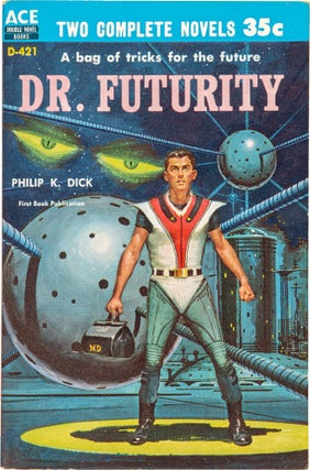 Item #880 Dr. Futurity. Philip Dick