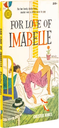 Item #885 For Love of Imabelle. Chester Himes