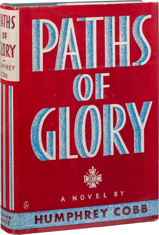 Item #896 Paths Of Glory. Humphrey Cobb.