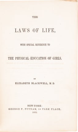 The Laws of Life. With Special Reference to the Physical Education of Girls.