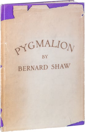 Item #944 Pygmalion; A Romance in Five Acts. George Bernard Shaw
