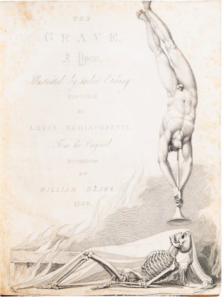 Item #951 The Grave. A Poem. Robert Blair, William Blake