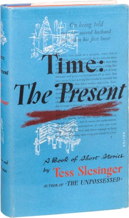 Item #963 Time: The Present. Tess Slesinger