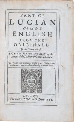 Item #984 Part of Lucian made English from the Originall. In the Yeare 1638. ; [Trans. Jasper...