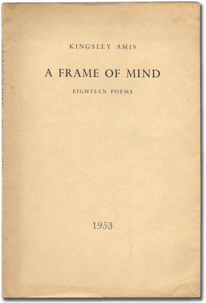 Item #99540 A Frame of Mind: Eighteen Poems. Kingsley AMIS.
